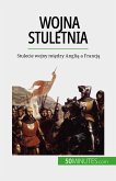 Wojna stuletnia (eBook, ePUB)