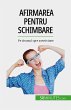 Afirmarea pentru schimbare (eBook, ePUB) - Bild 1