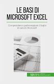 Le basi di Microsoft Excel (eBook, ePUB)