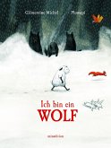 Ich bin ein Wolf