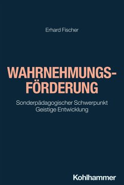 Wahrnehmungsförderung - Fischer, Erhard