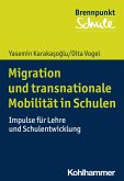 Migration und transnationale Mobilität in Schulen