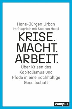 Krise. Macht. Arbeit. (eBook, PDF) - Urban, Hans-Jürgen; Hebel, Stephan