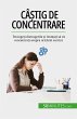 Câ¿tig de concentrare (eBook, ePUB) - Bild 1
