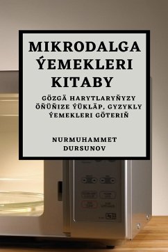 Mikrodalga Ýemekleri Kitaby - Dursunov, Nurmuhammet