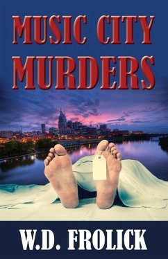 Music City Murders - Frolick, W. D.