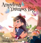 Angelina Dreams Big