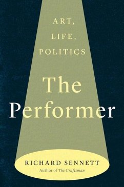 The Performer - Sennett, Richard