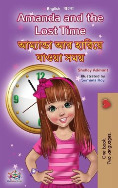 Amanda and the Lost Time (English Bengali Bilingual Book for Kids) - Admont, Shelley; Books, Kidkiddos