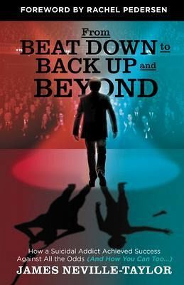 From Beat Down to Back Up and Beyond (eBook, ePUB) From Beat Down to Back Up and Beyond (eBook, ePUB)