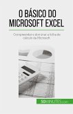 O básico do Microsoft Excel (eBook, ePUB)