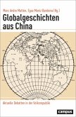 Globalgeschichten aus China (eBook, ePUB)