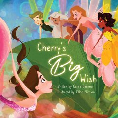 Cherry's Big Wish - Beckner, Céline