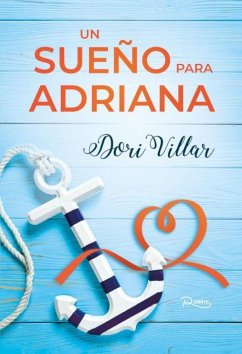 Un sueño para Adriana - Villar, Dori