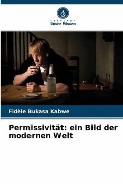 Permissivität: ein Bild der modernen Welt - Bukasa Kabwe, Fidèle