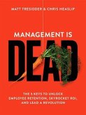 Management is Dead (eBook, ePUB)