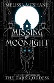 Missing by Moonlight (The Books of the Dark Goddess, #2) (eBook, ePUB)