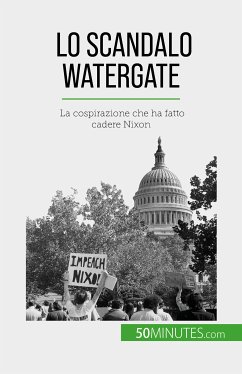 Lo scandalo Watergate (eBook, ePUB) - Convard, Quentin