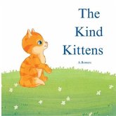 The Kind Kittens The Kind Kittens