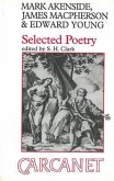 Mark Akenside, James MacPherson and Edward Young: Selected Poetry