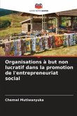 Organisations à but non lucratif dans la promotion de l'entrepreneuriat social