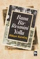 Bana Bir Resmini Yolla - Karakus, Hidayet