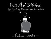 Pursuit of Self-Love: 30 Uplifting Messages and Reflections