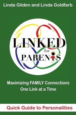 LINKED Quick Guide to Personalities for Parents - Goldfarb, Linda; Gilden, Linda
