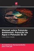 Manual sobre Poluição Ambiental: Poluição da Água e Poluição do Ar