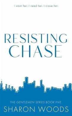 Resisting Chase - Woods, Sharon