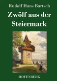 Zwölf aus der Steiermark