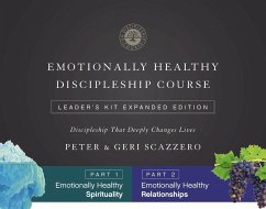 Emotionally Healthy Discipleship Course Expanded Edition Leader's Kit - Scazzero, Peter; Scazzero, Geri