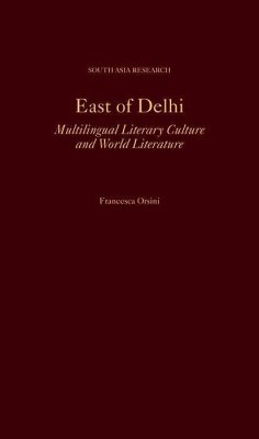 East of Delhi - Orsini, Francesca