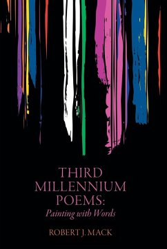 Third Millennium Poems - Mack, Robert J.