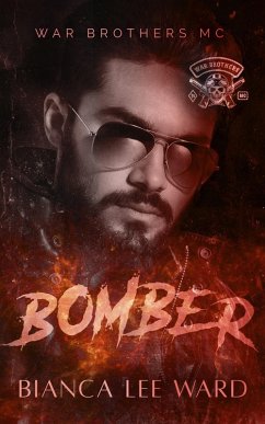 Bomber (WAR BROTHERS MC, #3) (eBook, ePUB) Cover Bomber (WAR BROTHERS MC, #3) (eBook, ePUB)