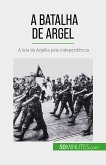 A Batalha de Argel (eBook, ePUB)