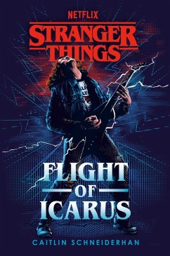 Stranger Things: Flight of Icarus (eBook, ePUB) - Schneiderhan, Caitlin