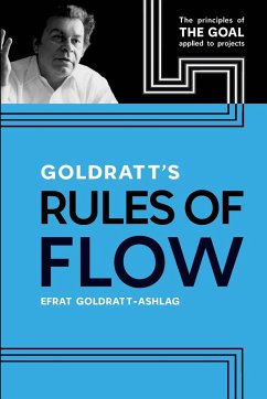 Goldratt's Rules of Flow - Goldratt-Ashlag, Efrat