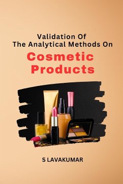 Validation Of The Analytical Methods On Cosmetic Products - Lavakumar, S.