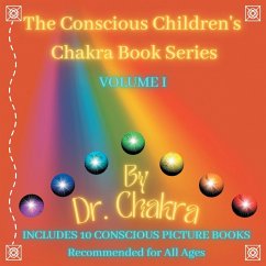 The Conscious Children's Chakra Book Series Volume I - Chakra