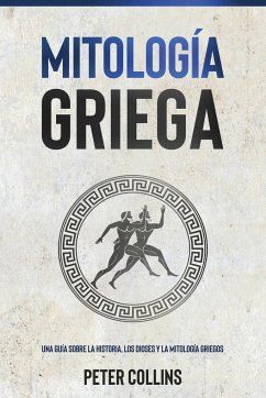 Mitología Griega - Collins, Peter