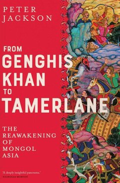From Genghis Khan to Tamerlane - Jackson, Peter
