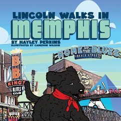 Lincoln Walks in Memphis - Perkins, Hayley