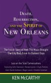 Death, Resurrection, and the Spirit of New Orleans: Jazz on the Tube Conversations