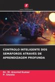 CONTROLO INTELIGENTE DOS SEMÁFOROS ATRAVÉS DE APRENDIZAGEM PROFUNDA