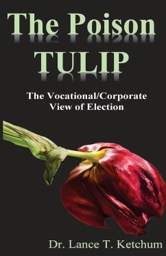 The Poison Tulip - Ketchum, Lance T.