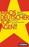 Maos deutscher Topagent (eBook, ePUB)