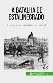 A Batalha de Estalinegrado (eBook, ePUB)