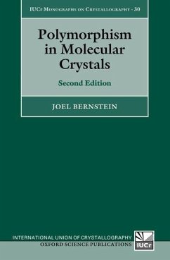 Polymorphism in Molecular Crystals - Bernstein, Joel (Formerly, Professor of Chemistry, Emeritus, Ben-Gur