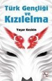 Türk Gencligi ve Kizilelma